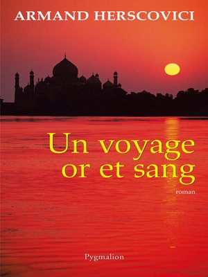 cover image of Un voyage or et sang